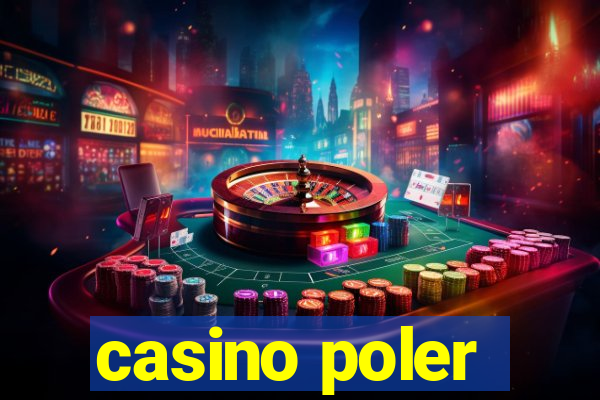 casino poler