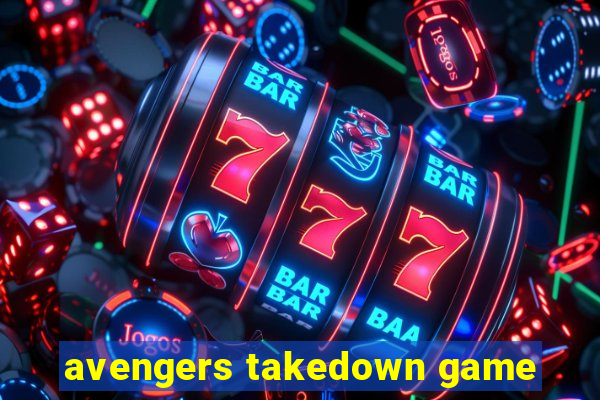 avengers takedown game