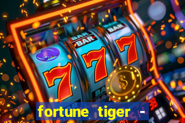 fortune tiger - horário das cartas 10x