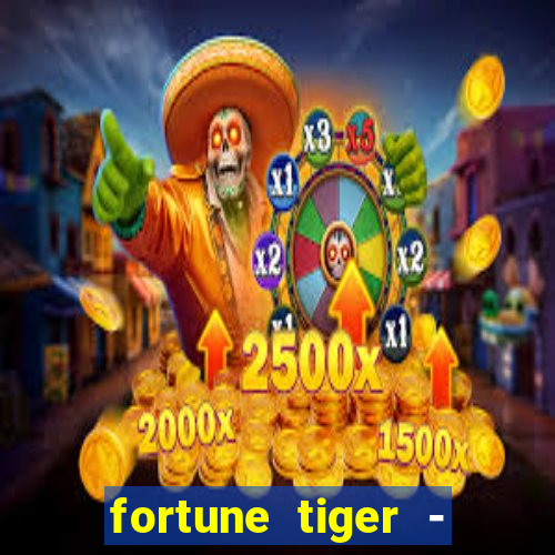 fortune tiger - horário das cartas 10x