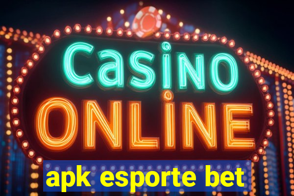 apk esporte bet