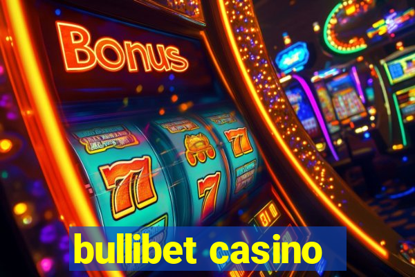 bullibet casino