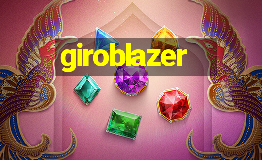 giroblazer