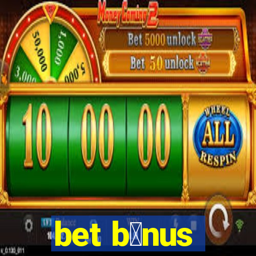 bet b么nus