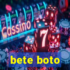 bete boto