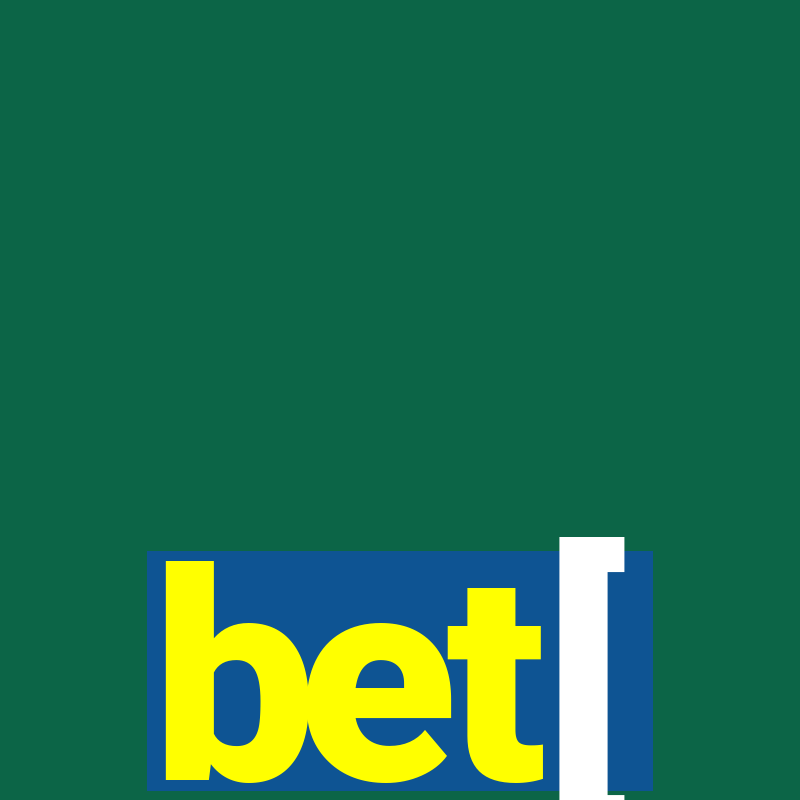 bet[