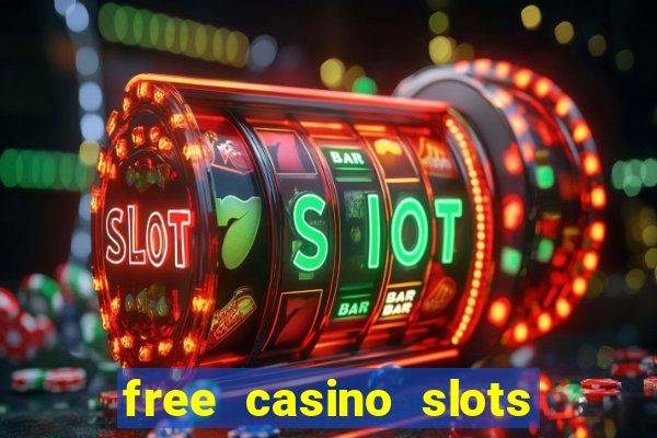 free casino slots machine games