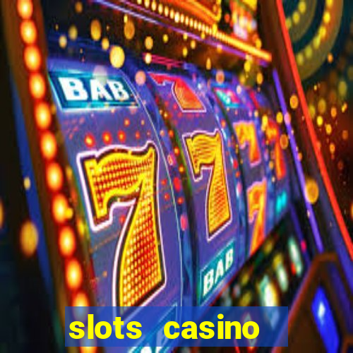 slots casino  lasvegas slots