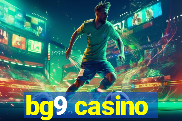 bg9 casino