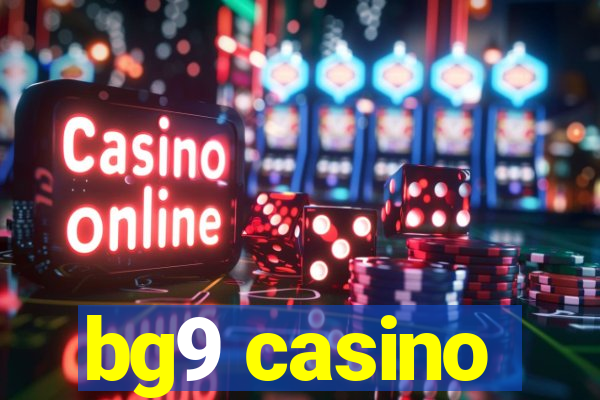 bg9 casino