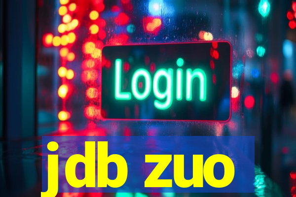 jdb zuo