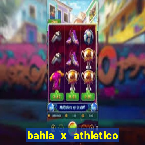 bahia x athletico pr onde assistir