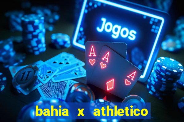 bahia x athletico pr onde assistir