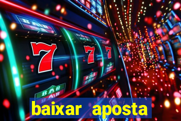 baixar aposta esportiva bet