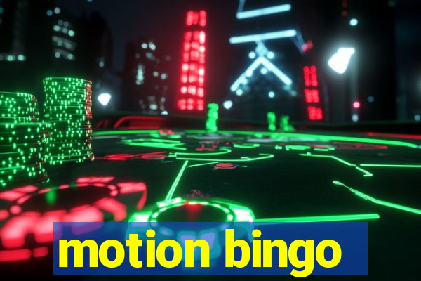 motion bingo