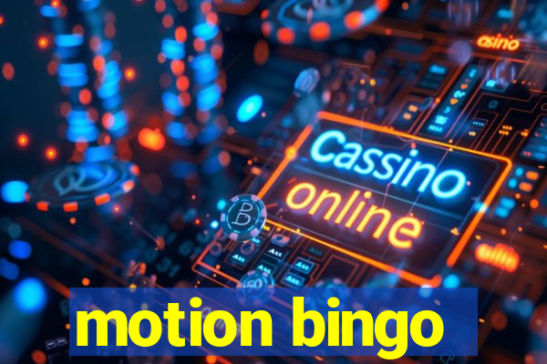 motion bingo