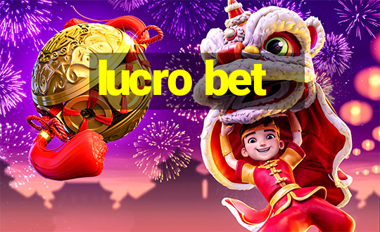 lucro bet