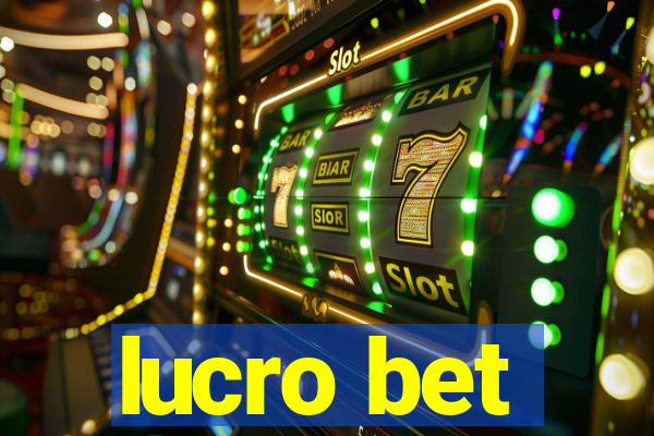 lucro bet