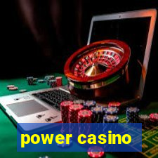 power casino