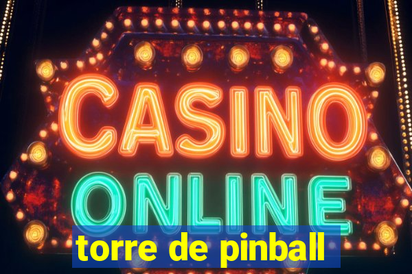 torre de pinball