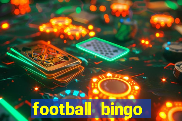 football bingo online - play now