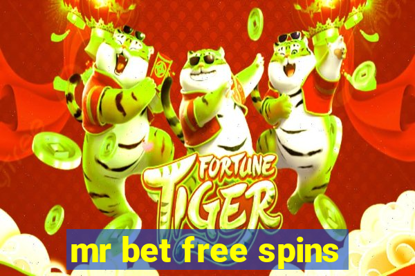 mr bet free spins