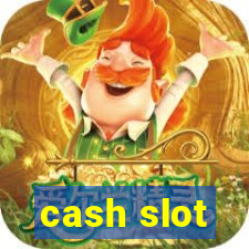 cash slot