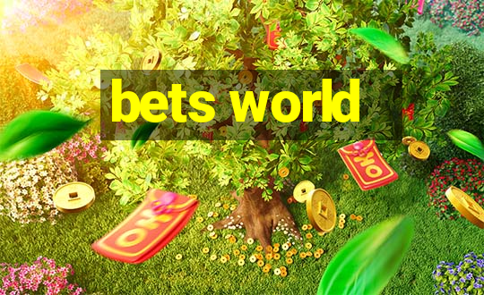 bets world