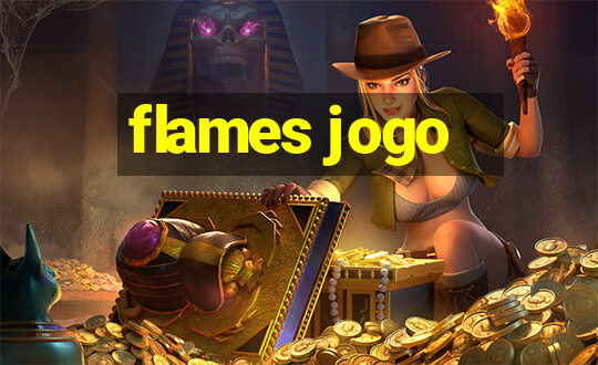 flames jogo