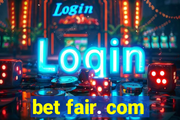 bet fair. com