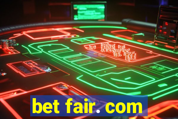 bet fair. com