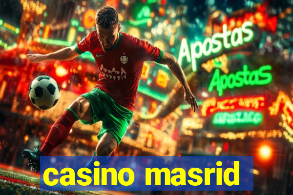 casino masrid