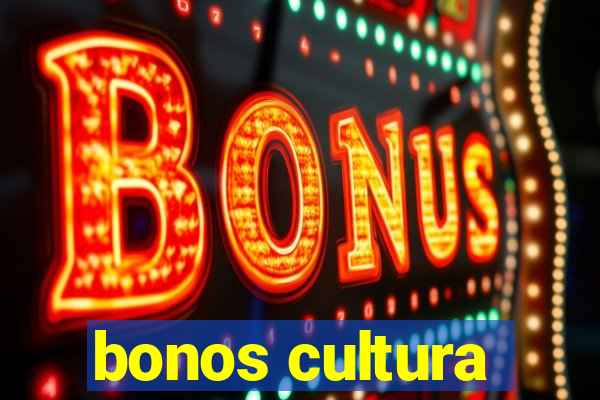 bonos cultura