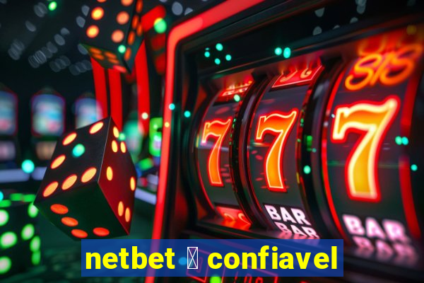 netbet 茅 confiavel