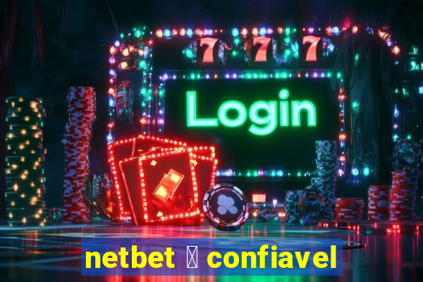 netbet 茅 confiavel