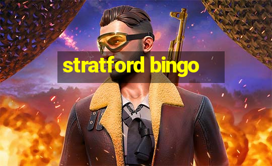 stratford bingo