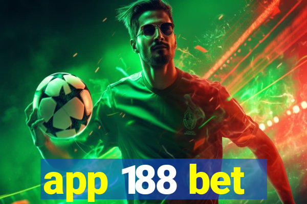 app 188 bet