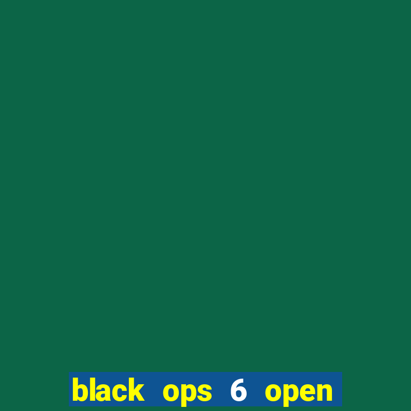 black ops 6 open beta date