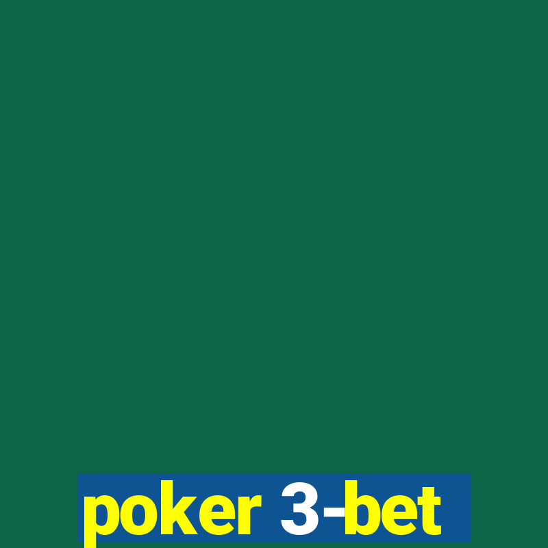 poker 3-bet