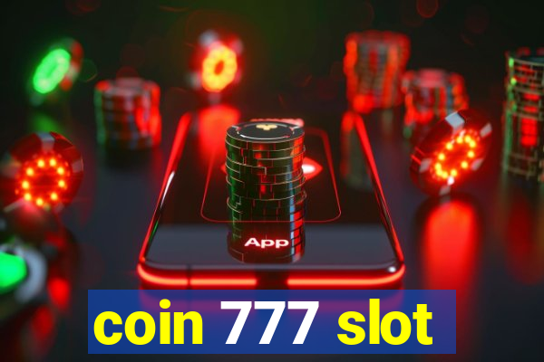 coin 777 slot