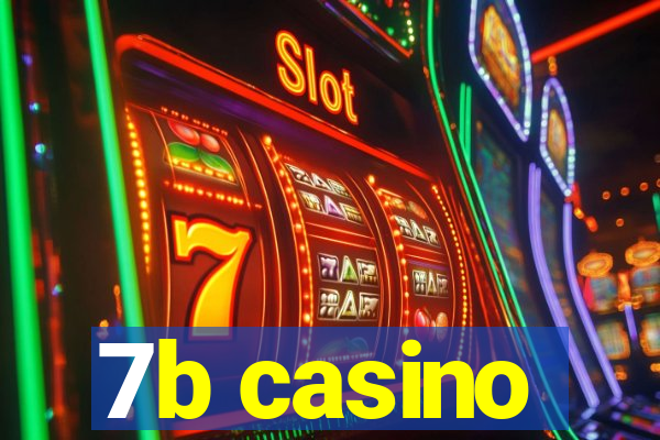 7b casino