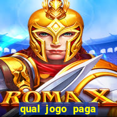 qual jogo paga mais no big win