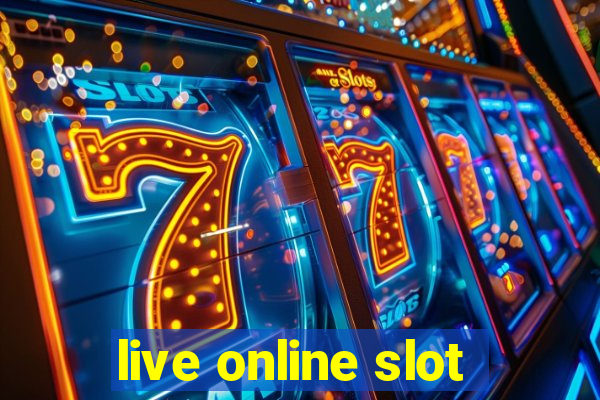 live online slot