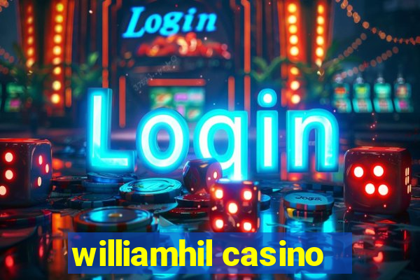 williamhil casino