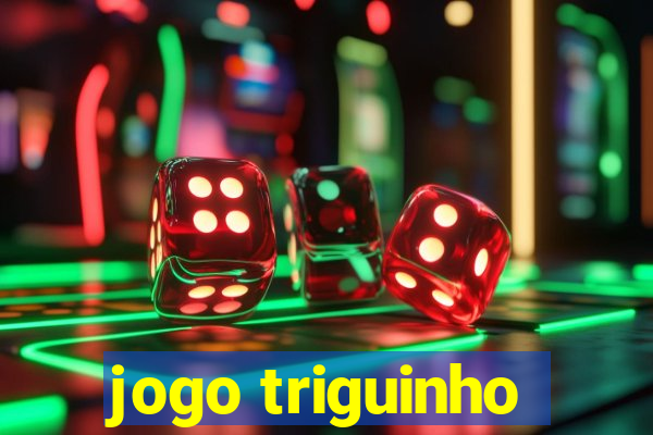 jogo triguinho