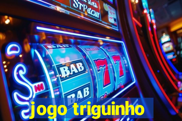 jogo triguinho