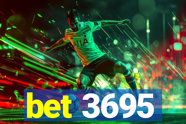 bet 3695