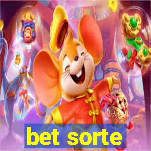 bet sorte