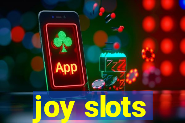 joy slots