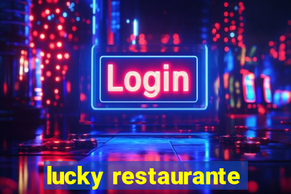 lucky restaurante